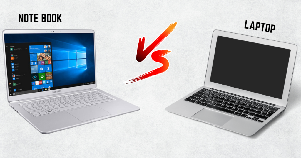 Notebook vs Laptop